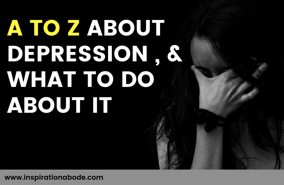 How To Get Out Of Depression